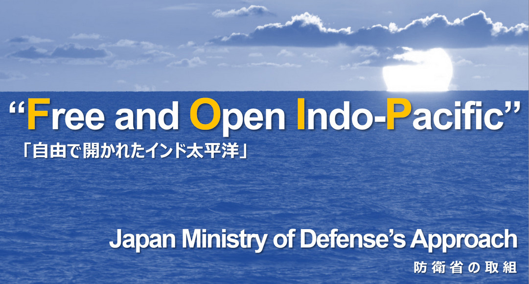 Achieving the “Free and Open Indo-Pacific (FOIP)” Vision Japan Ministry of Defense’s Approach